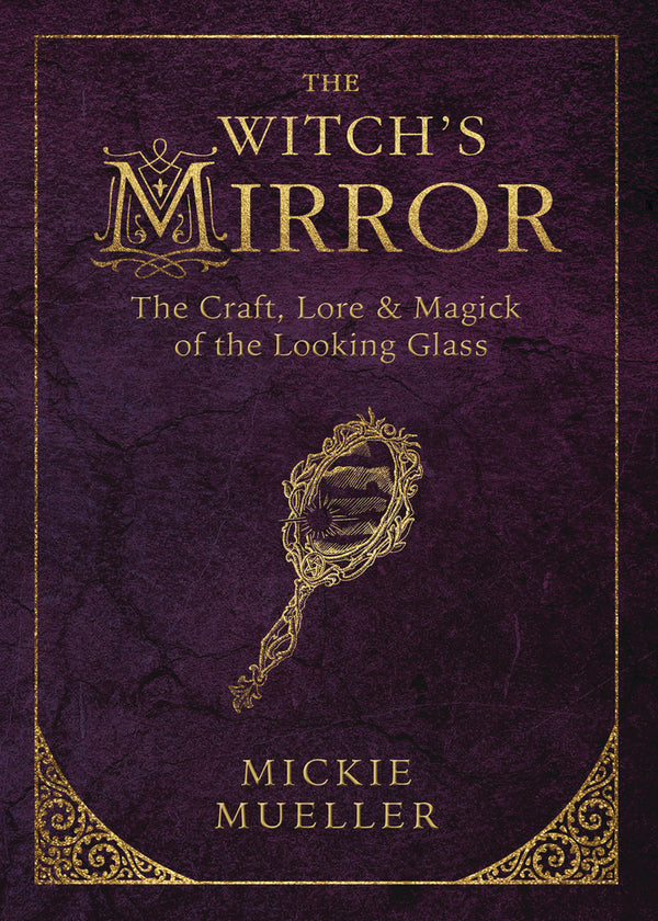 The Witch’s Mirror